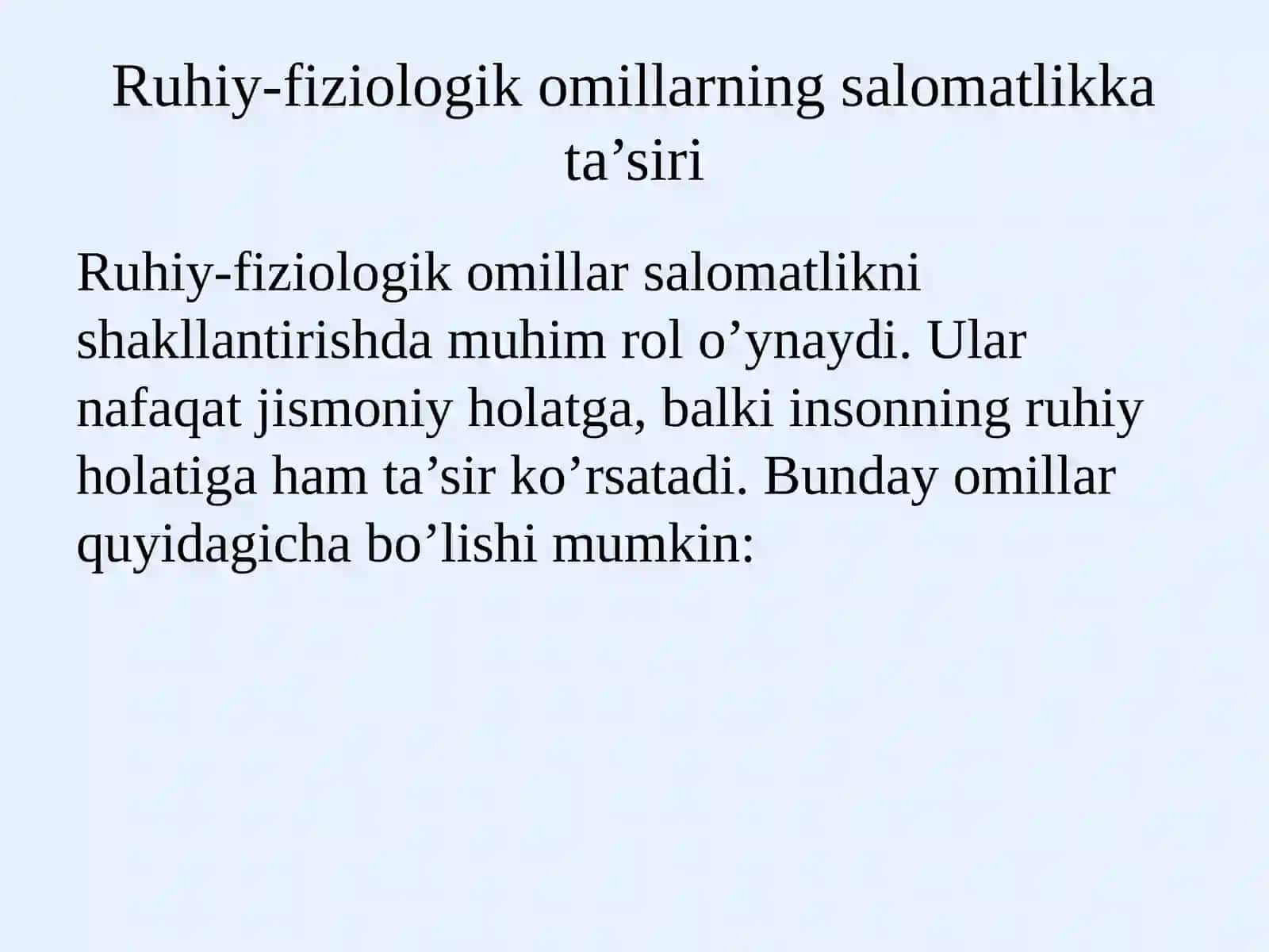 Ruhiy-fiziologik omillarga gigiyenik ta’rif, organizmga ularning zararli ta’sirini oldini olish tadbirlari 3