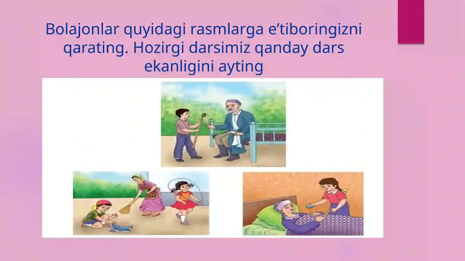 Boshlang’ich Sinfo`qituvchisi Umarova O‘g‘iloyning2-sinf Uchun Odobnama Fanidan Tayyorlagan Bir Soatlik Dars Taqdimoti 3