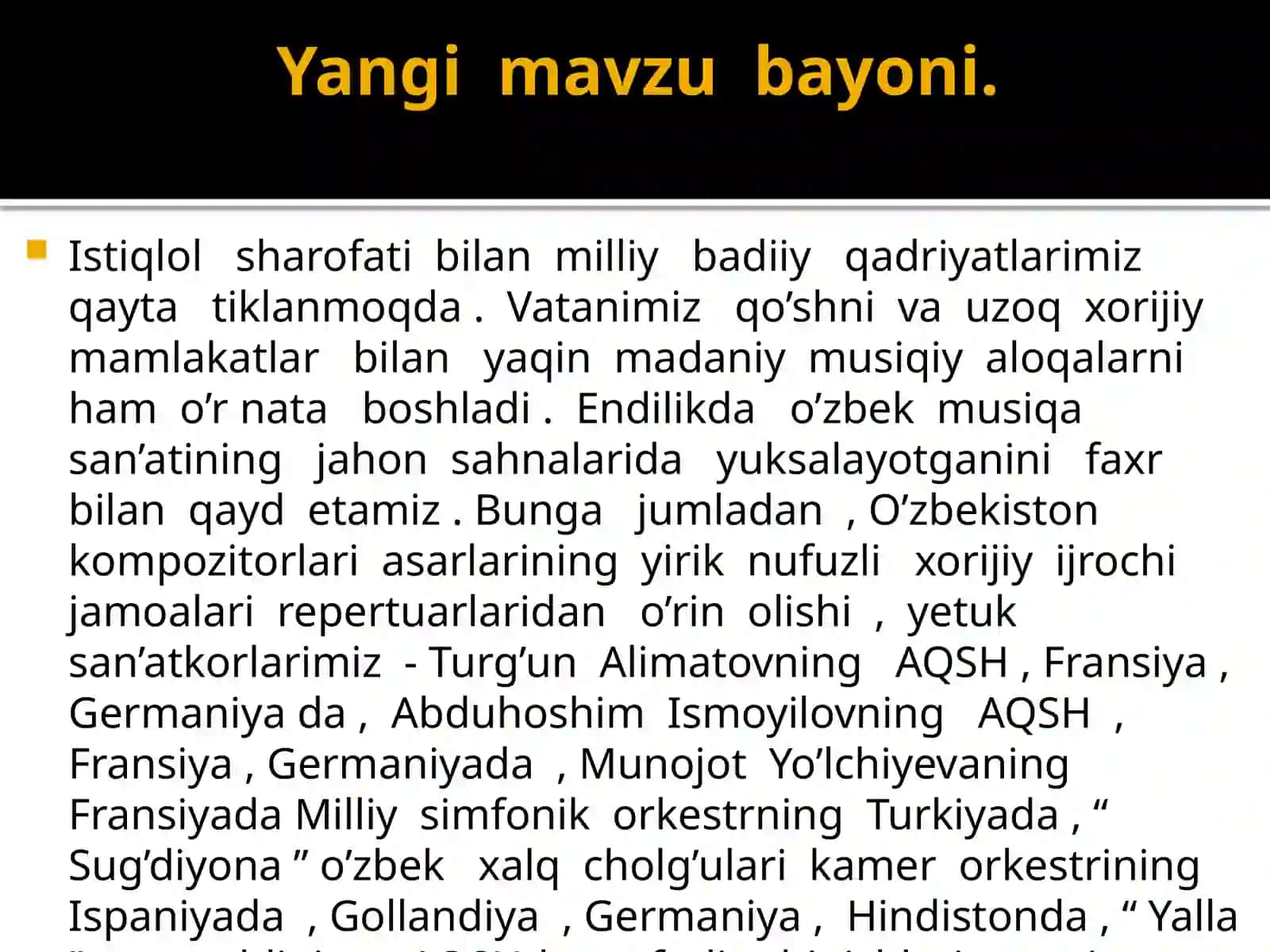 7-SINFDars mavzusi: O’zbek musiqa san’atining jahon sahnasiga chiqishi 3