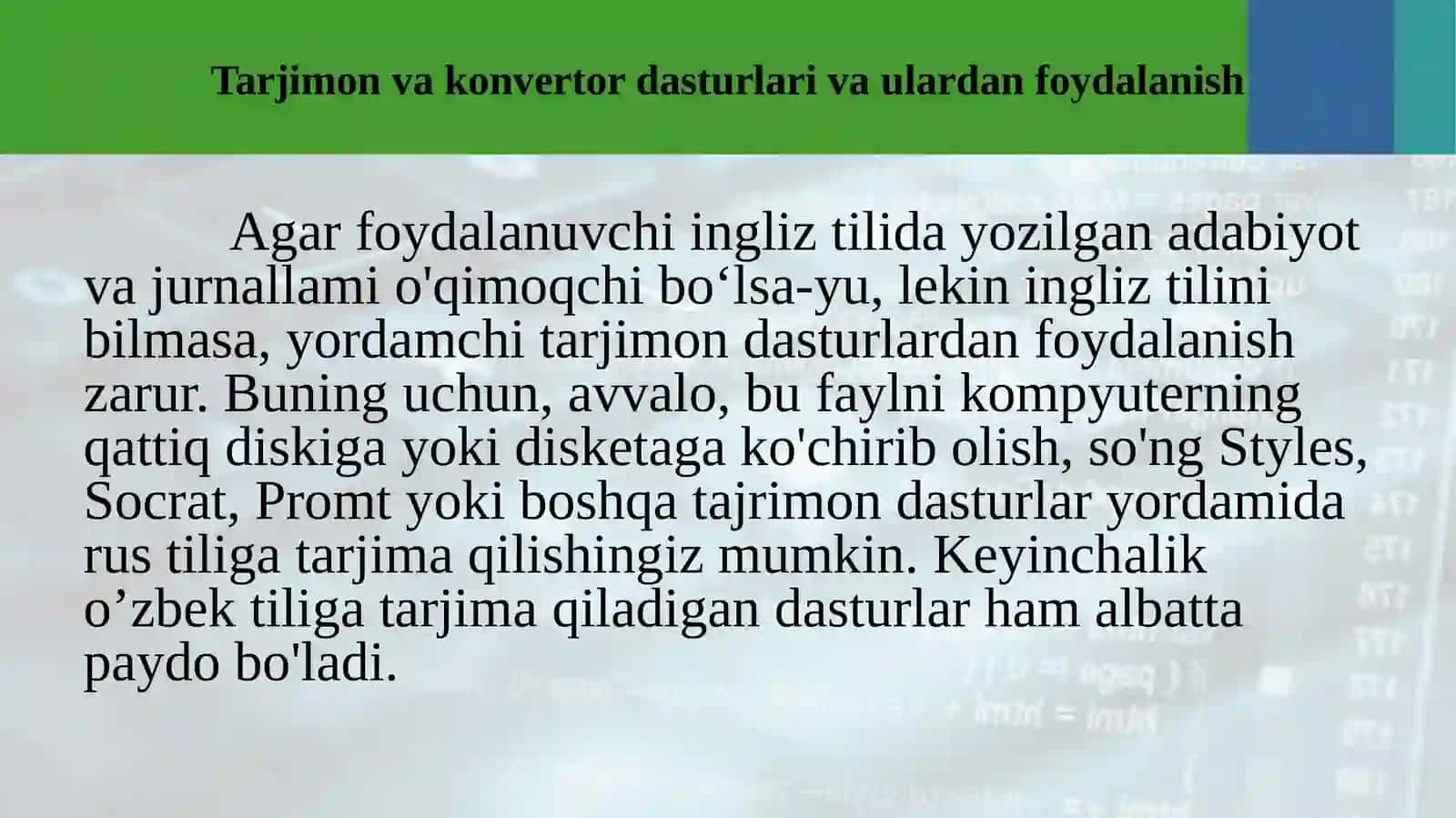 Zamonaviy axborot texnologiyalari: birtildan ikkinchi tilga o’girish texnologiyalari, skanerlash texnologiyasi va boshqalar 3