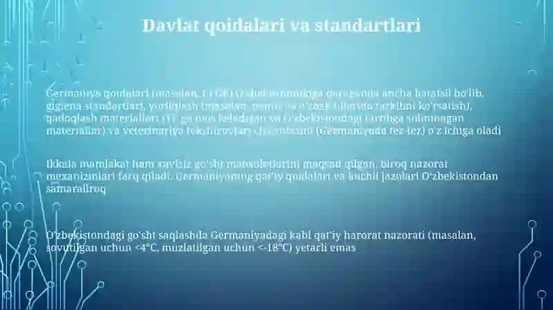 Goʻsht va goʻsht mahsulotlarini saqlashni Oʻzbekiston va Germaniya oʻxshashligi va farqi 3