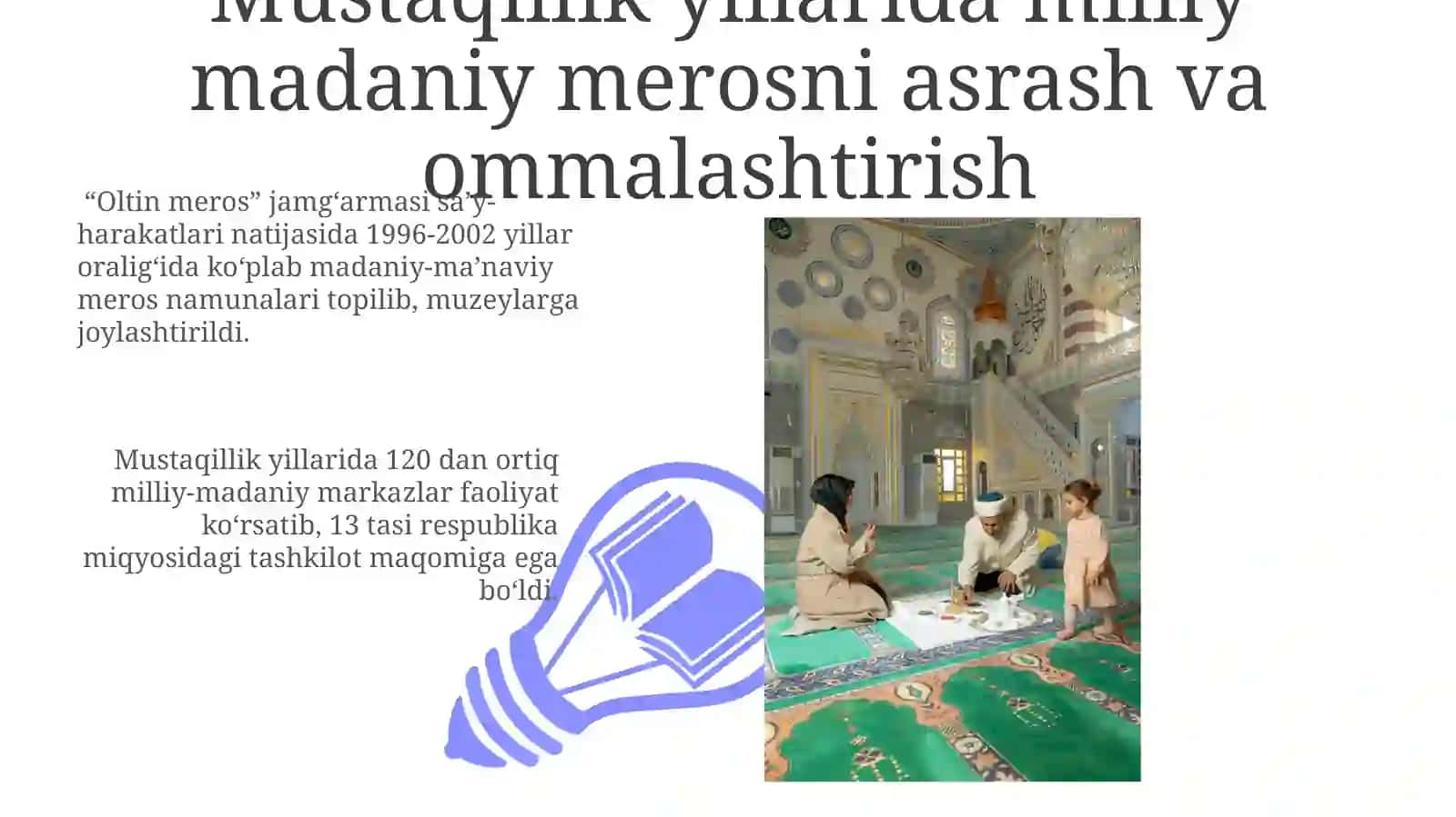 Mustaqillik yillarida O'zbekistondagi ma'naviy-madaniy taraqqiyot 3