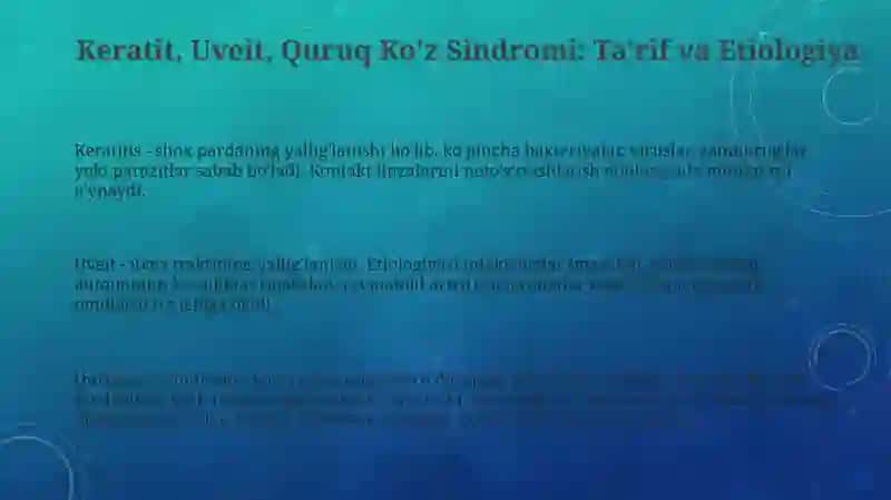 Keratit, Uveit, Quruq Ko'z Sindromi: Ta'rif va Etiologiya 3
