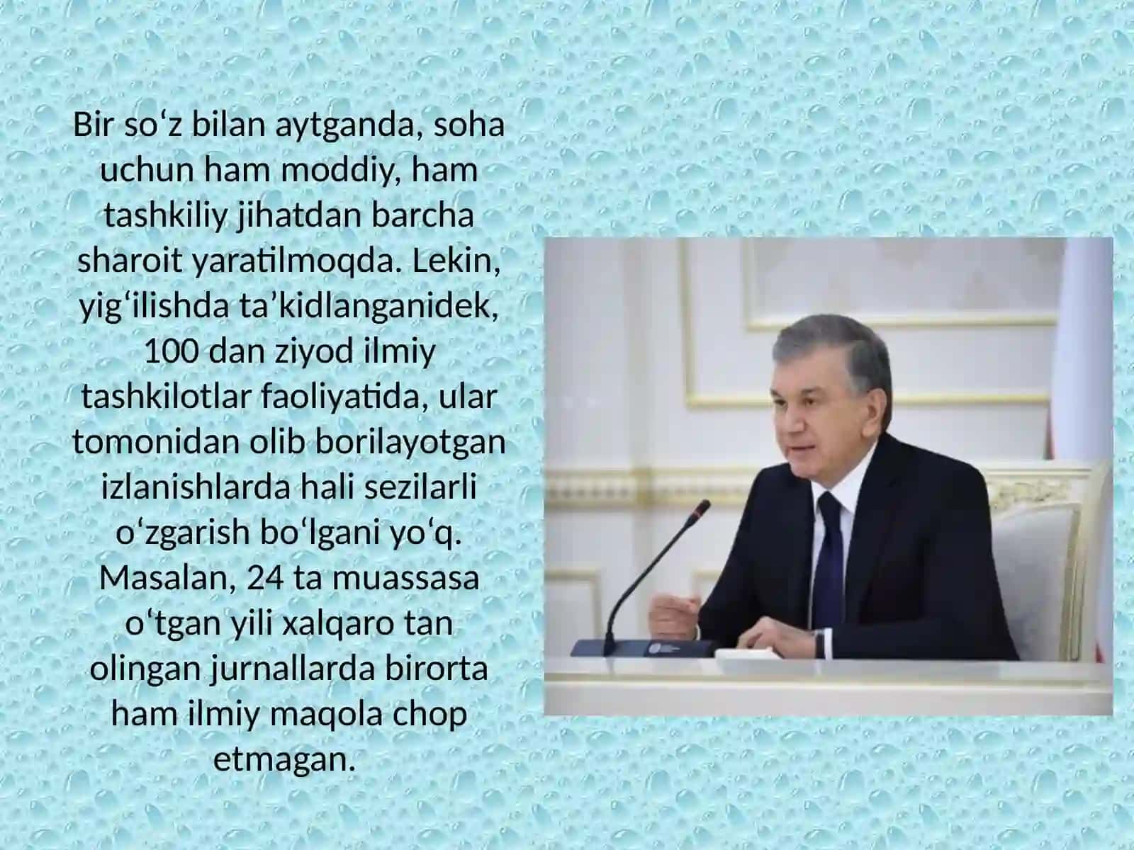 O'zbekiston Respublikasi Prezidenti Shavkat Mirziyoyevning ilm-fanni rivojlantirish borasidagi tashabbuslari 3