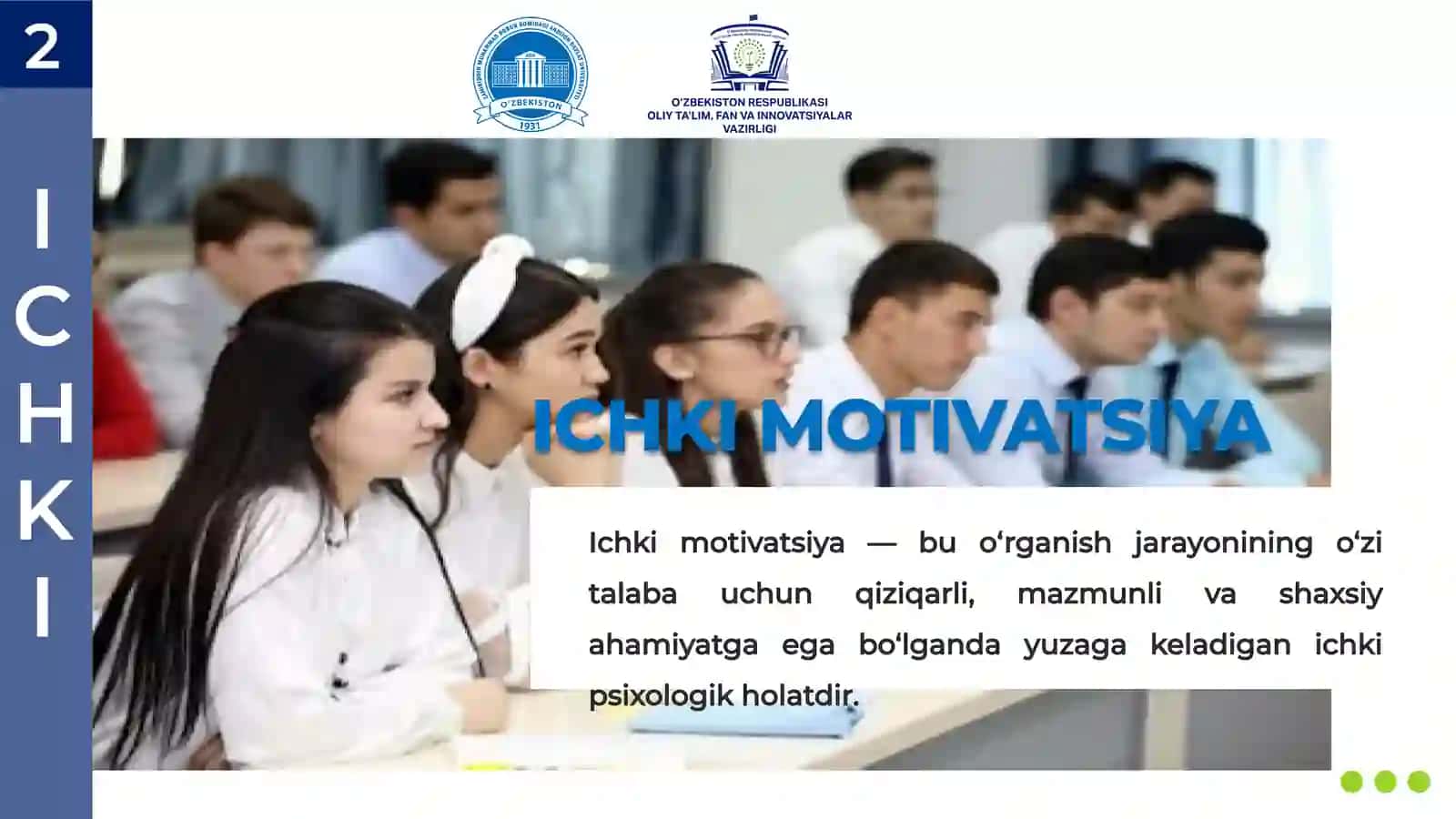 OLIYTAʼLIM DATALABALARNING ICHKIOʻQUV MOTIVATSIYASINI RIVOJLANTIRISHNING PSIXOLOGIK MEXANIZMLARI 3