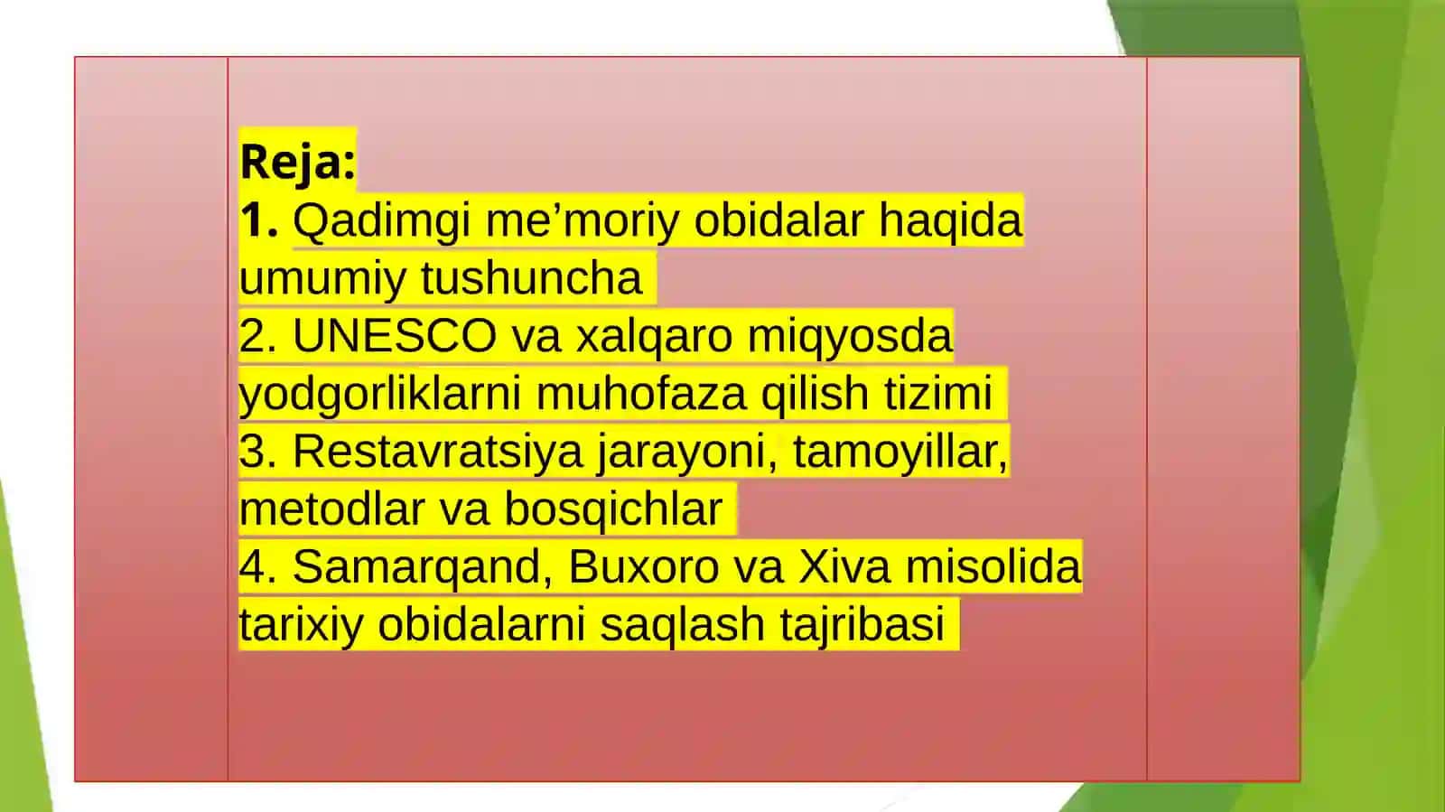 Qadimgi me'moriy obidalarni, asrash, saqlash va restavratsiya qilish 3