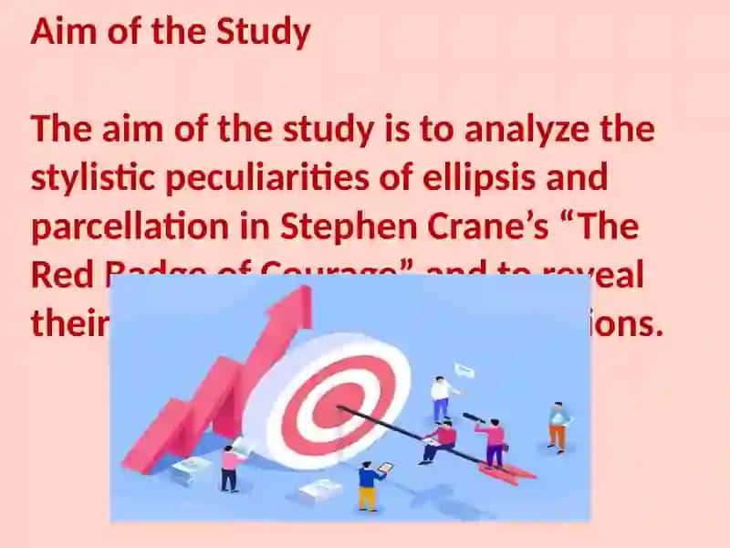 The stylistic peculiarities of ellipsis and parcellation in Stephen Crane’s “The Red Badge of Courage” 3