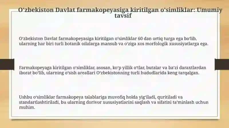O'zbekiston Davlat farmakopeyasiga kiritilgan o'simliklar: Umumiy tavsif 3