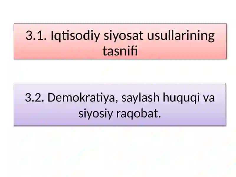 IQTISODIYSIYOSATNI ISHLABCHIQISHDA VOSITALARI VA CHEKLOVLAR 3