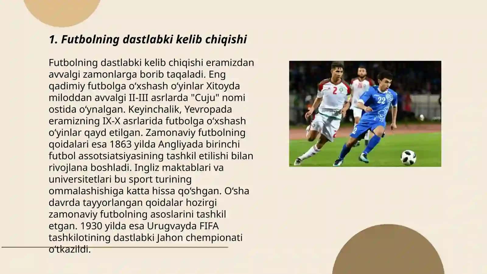 Futbol oynining kelib chiqishi va rivojlanish tarixi 3