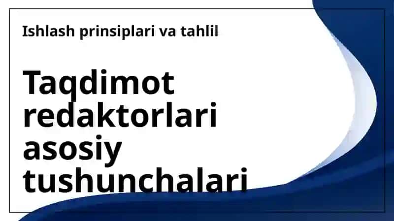 Taqdimotlarni ishlab chiqishning instrumental vositalari 3