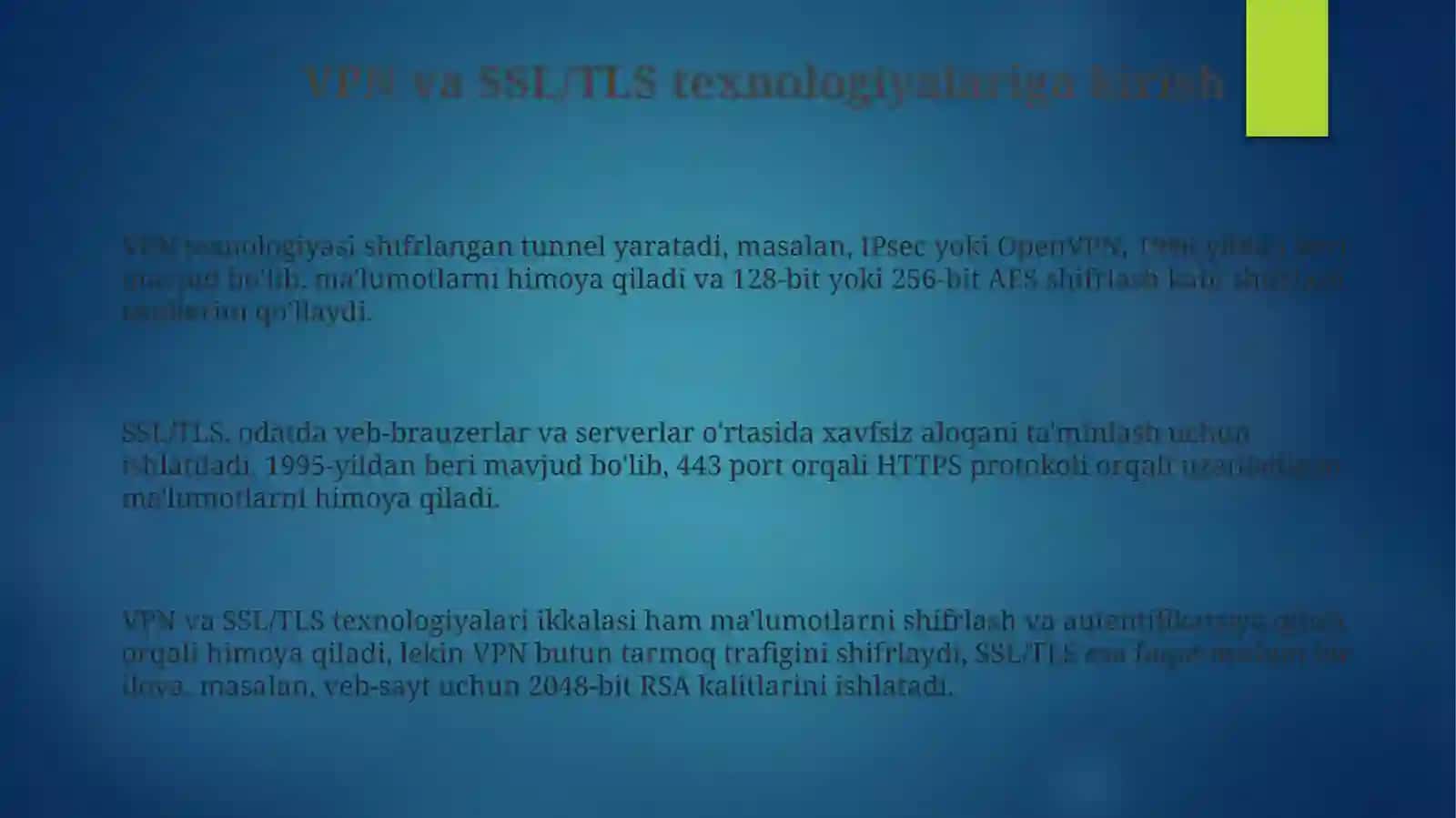 Tarmoq orqali uzatiladigan maʼlumotlarni shifrlash texnologiyalari ( VPN,SSL/TLS) 3