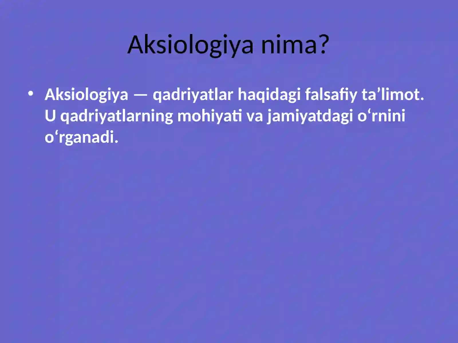 QADRIYATLARNING UMUMAKSIOLOGIK TURLARI 3