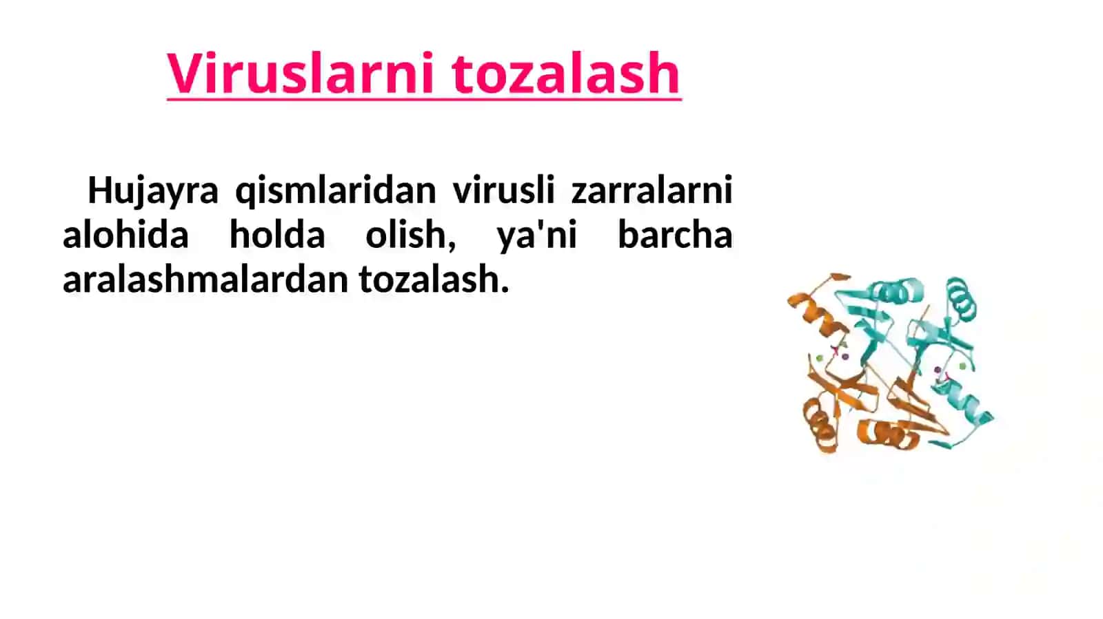 VIRUSLARNI KO’PAYTIRISH VA AJRATISH 3