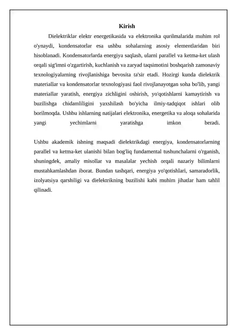 Dielektrikdagi energiya.Kondensatorlarning parallel va ketma ketligi ulanishi 3