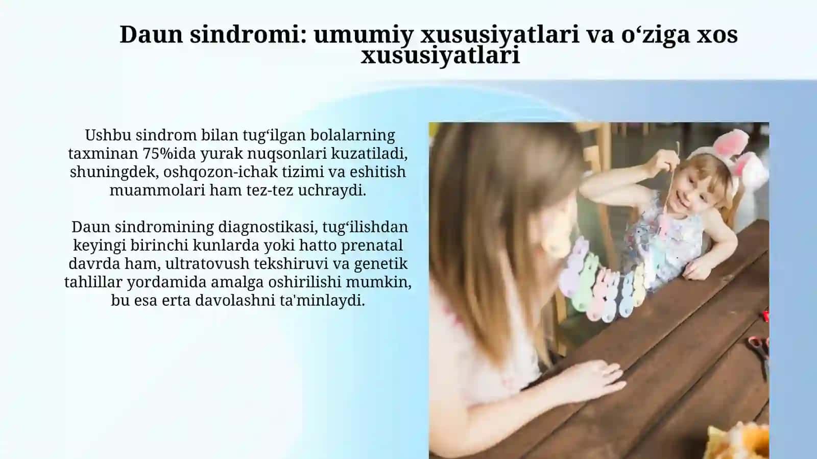Daun sindromi bilan tugʻilgan bolalar bilanolib boriladigankorreksion. Pedagogik ishlar 3