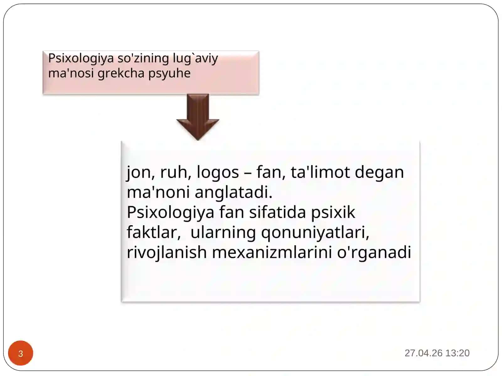 Psixologiya fanining predmeti, rivojlanish tarixi, sohalari va tadqiqot metodlari 3