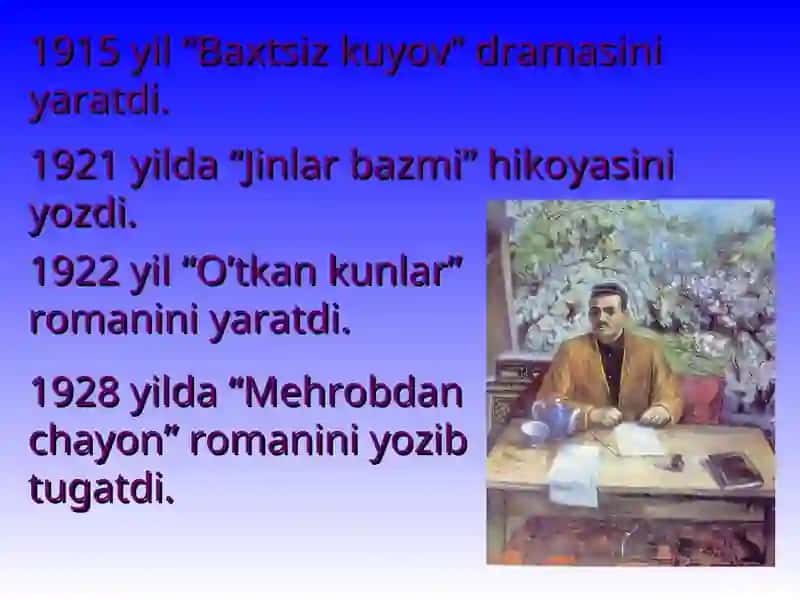 Abdulla Qodiriy - o’zbek romanchiligining asoschisi 3