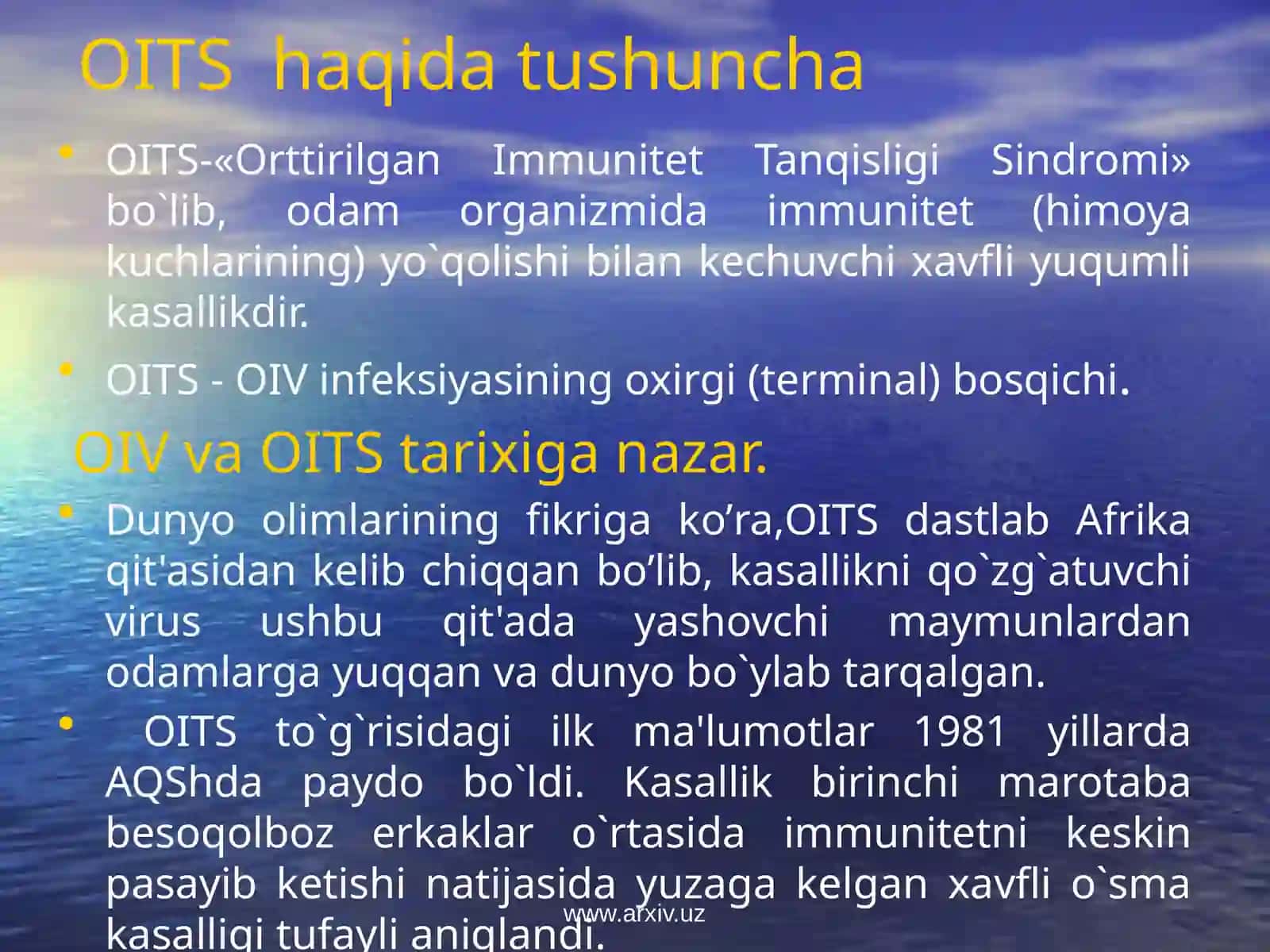 OITS(Orttirilgan Immunitet Tanqisligi Sindromi) haqida 3