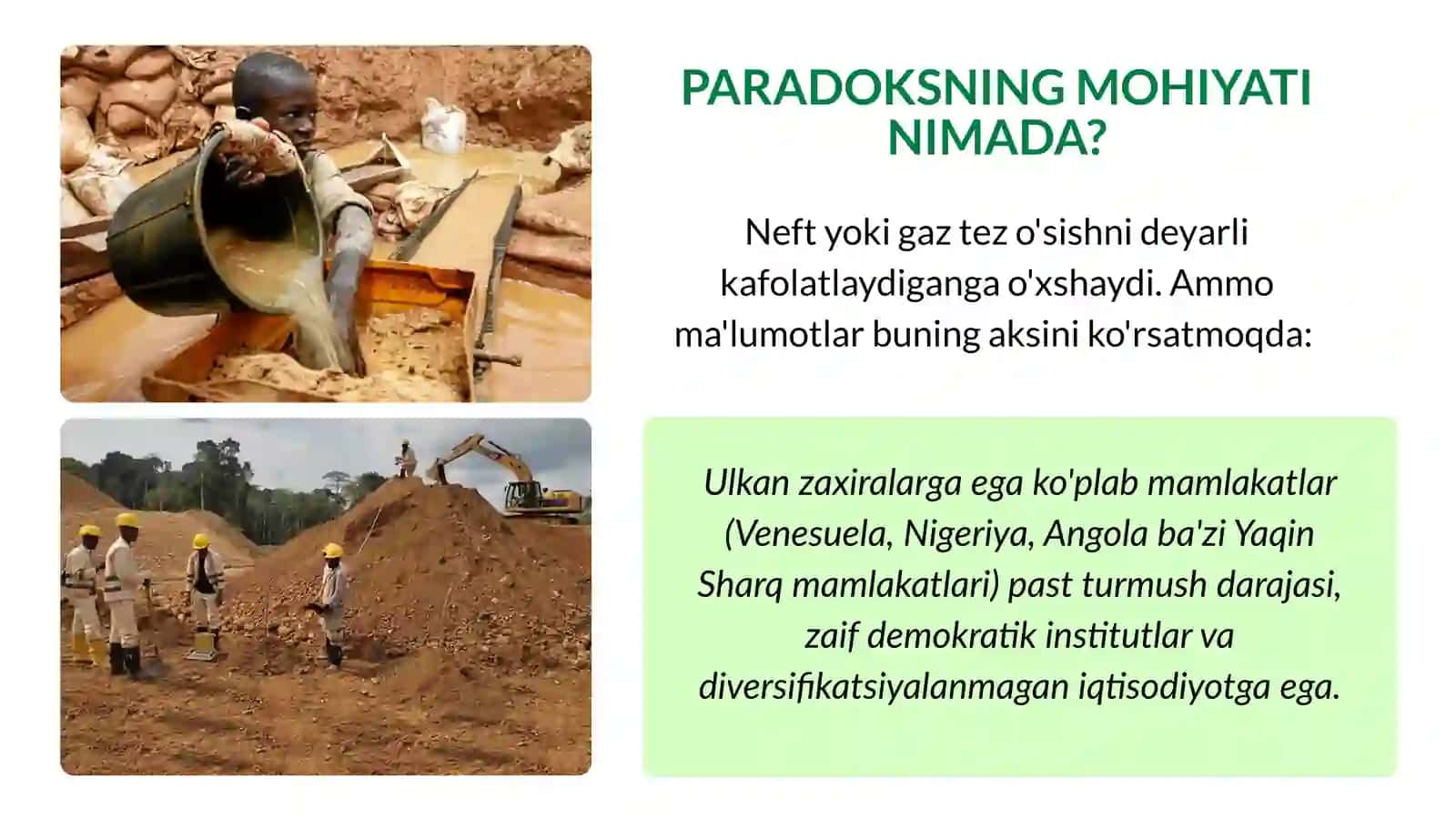 Tabiiy boyliklar: nega ba'zilar rivojlanib, ba'zilar qashshoqlikka botmoqda? 3