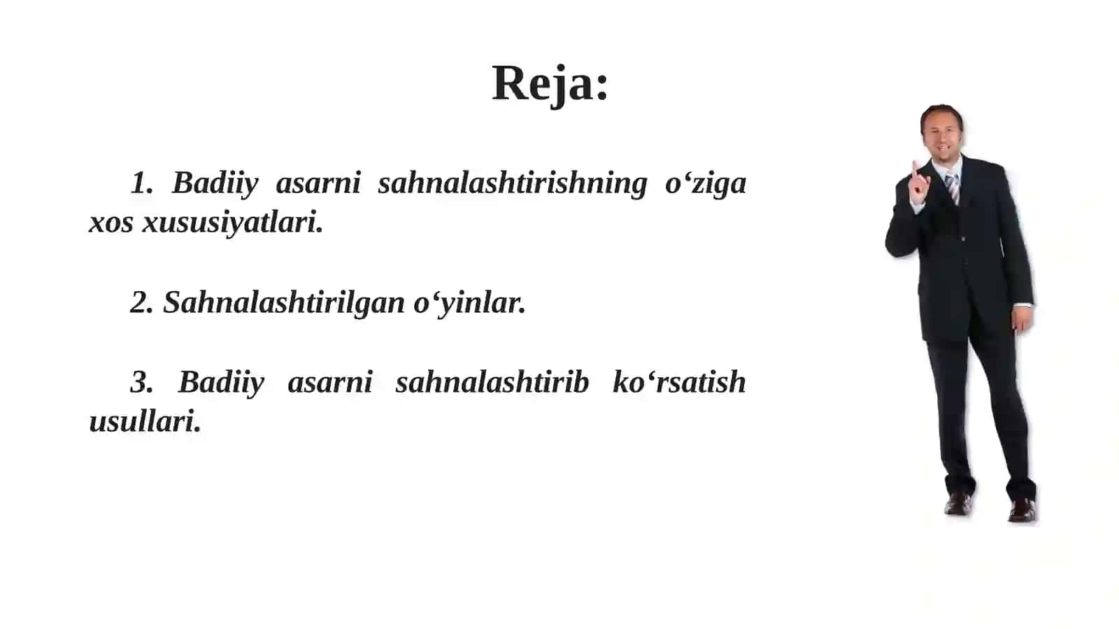 Badiiy asarni sahnalashtirishning o‘zigixusxusiyati 3
