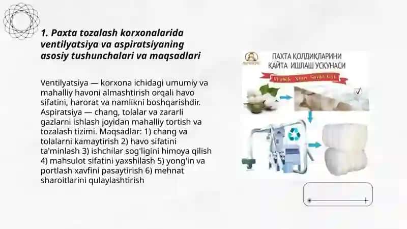 Paxta tozalash korxonalaridagi ventilyatsiya, aspiratsiya tizimlari haqida ma'lumotlar bilan tanishish 3