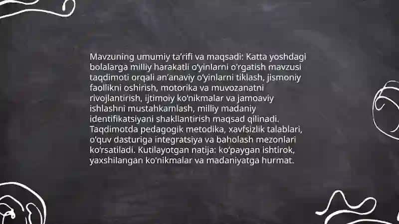 Katta yoshdagi bolalarga beriladigan milliy harakatli oʻyinlarni oʻrgatish mavzusida taqdimot tayyorlash 3