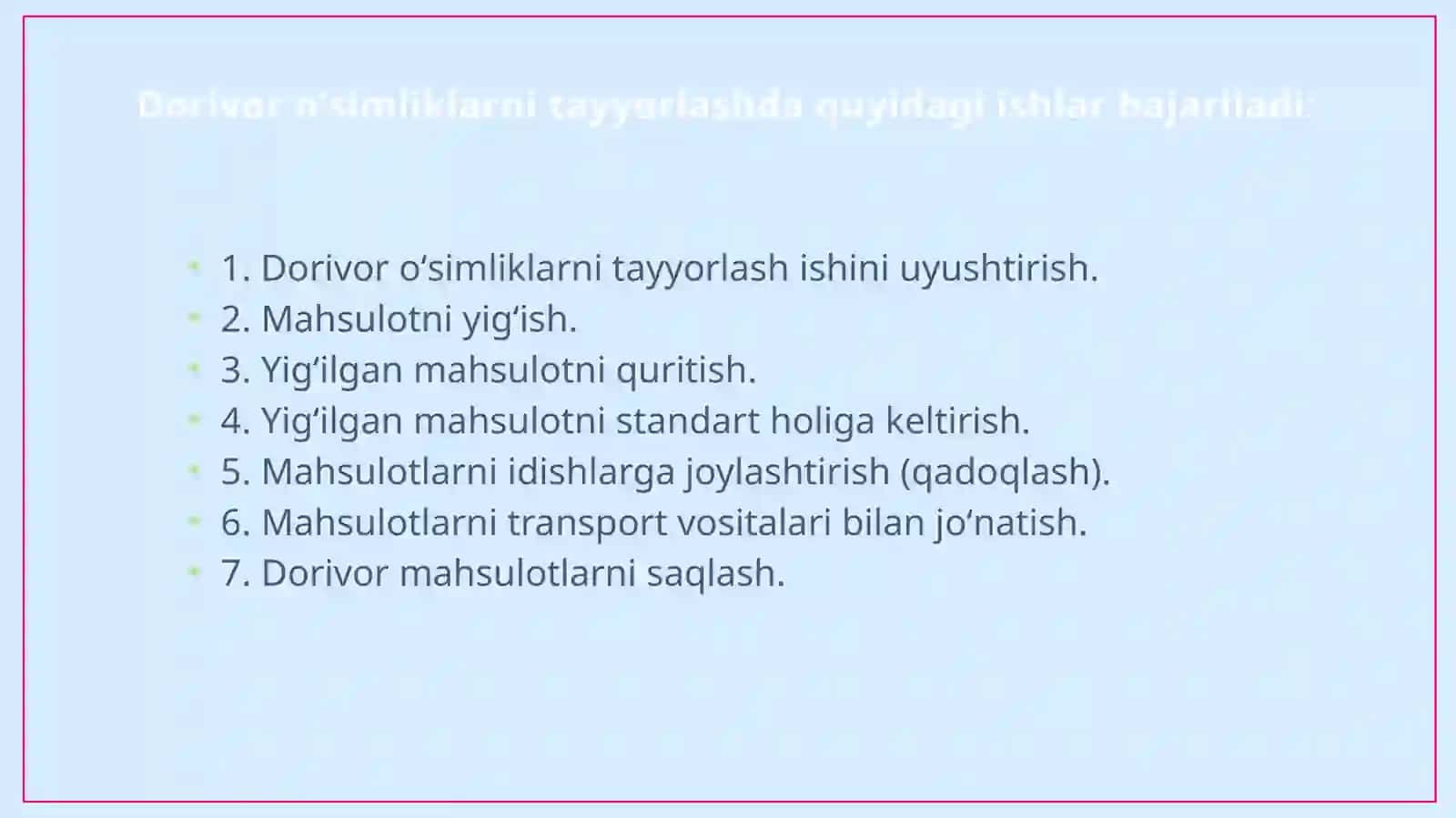 Dorivor о‘simliklar tayyorlash, saqlash va ishlov berish usullari 3