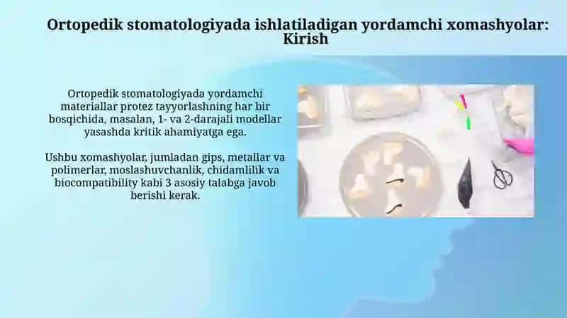 Ortopedik stomatologiyada ishlatiladigan yordamchi xomashyolar 3