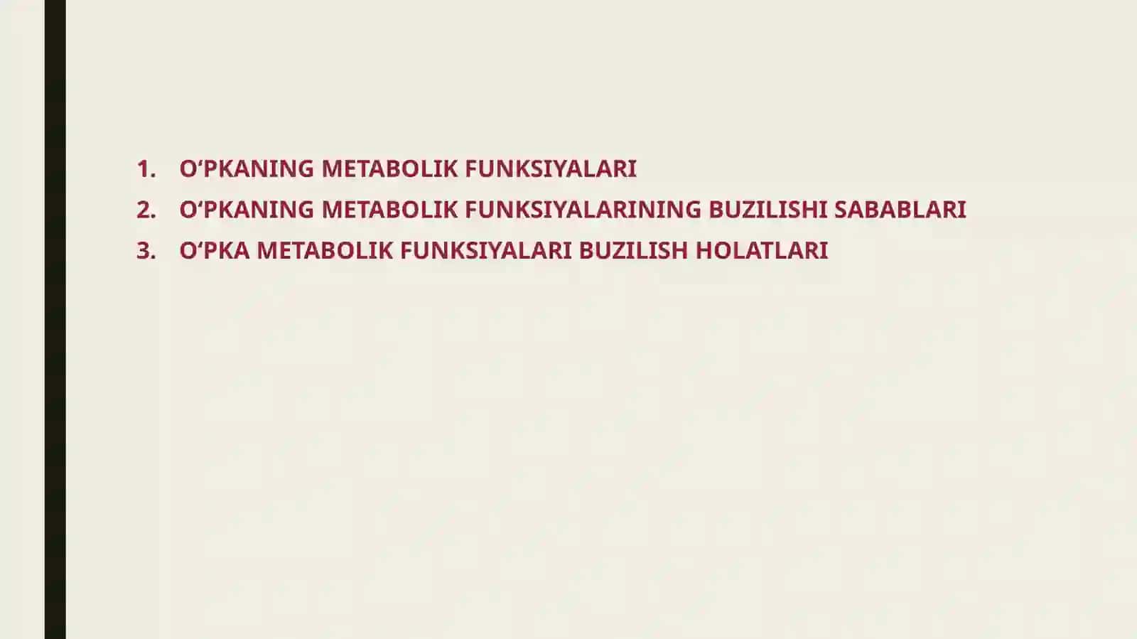 O‘PKANING METABOLIK FUNKSIYALARITAYYORLADI: 2-DAVOLASH FAKULTETI 307"A” GURUH TALABASI BARATOVA MOHICHEHRA 3