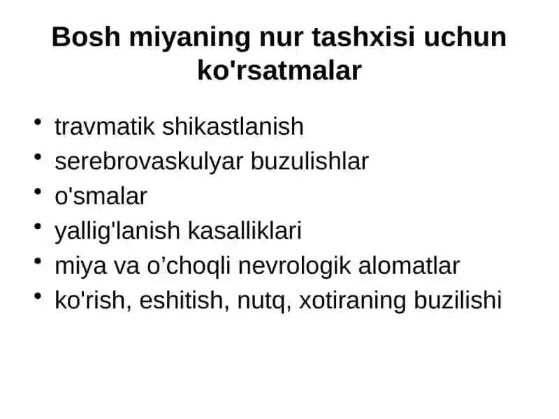 Markaziy asab tizimining nur tashxisi 3