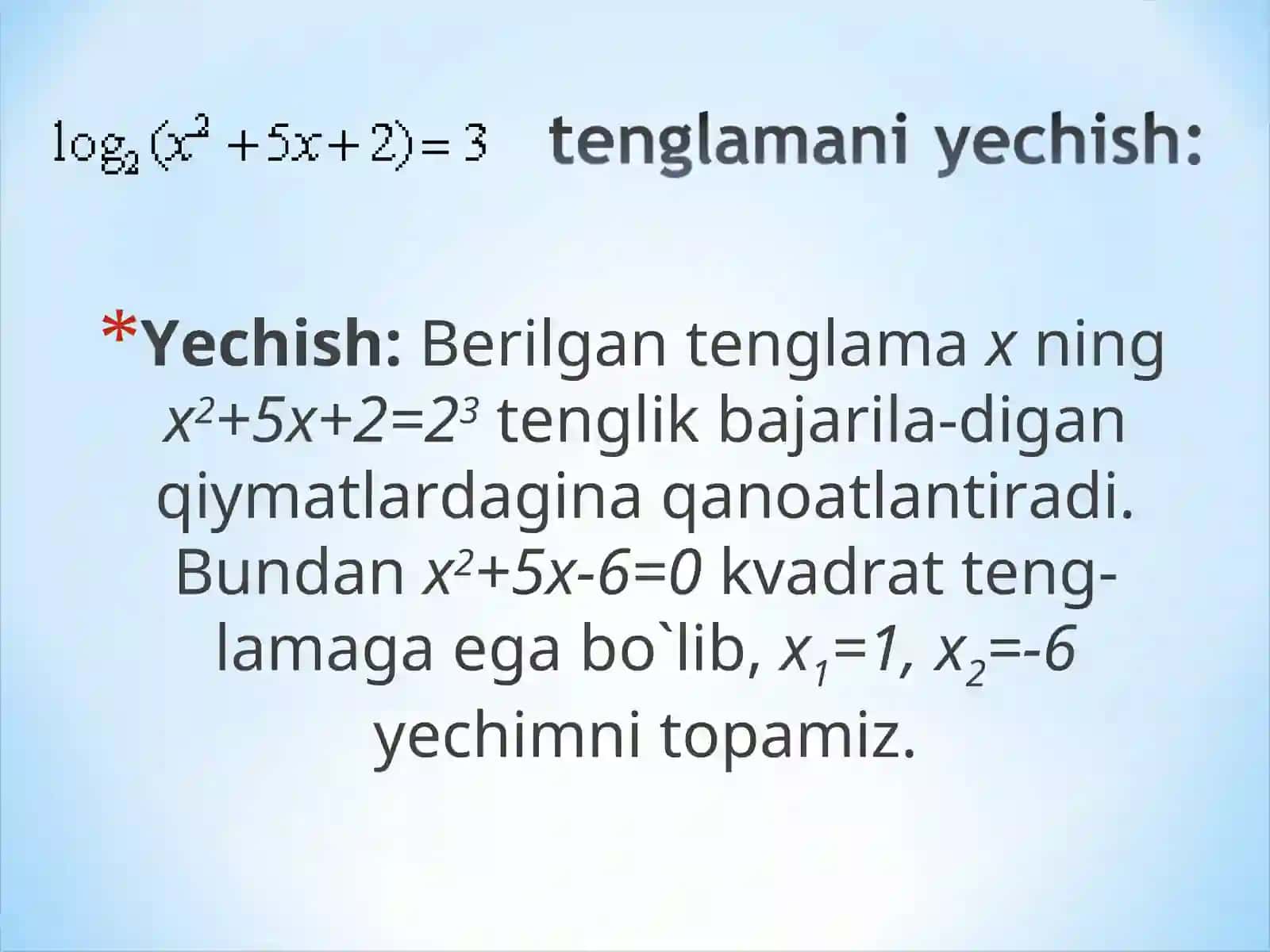 Logarifmik tenglama ma`lum almashtirishlar 3