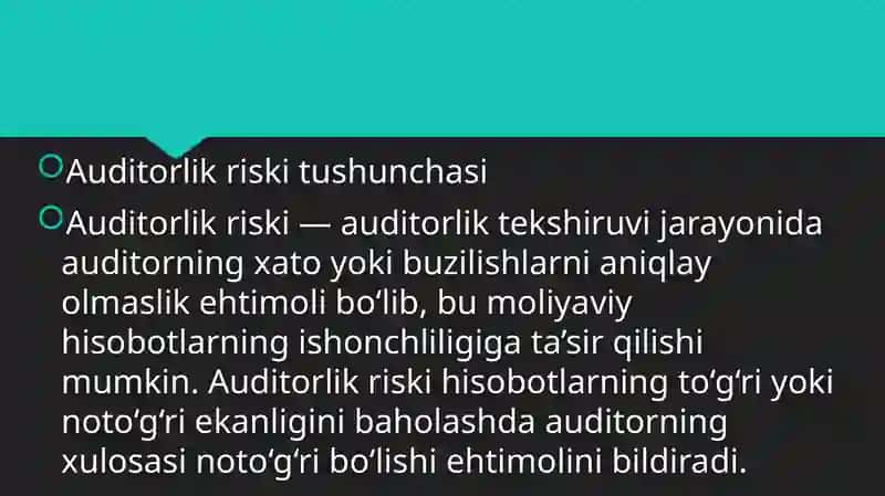 Auditorlik riski va uning yuzaga kelish sabablari 3