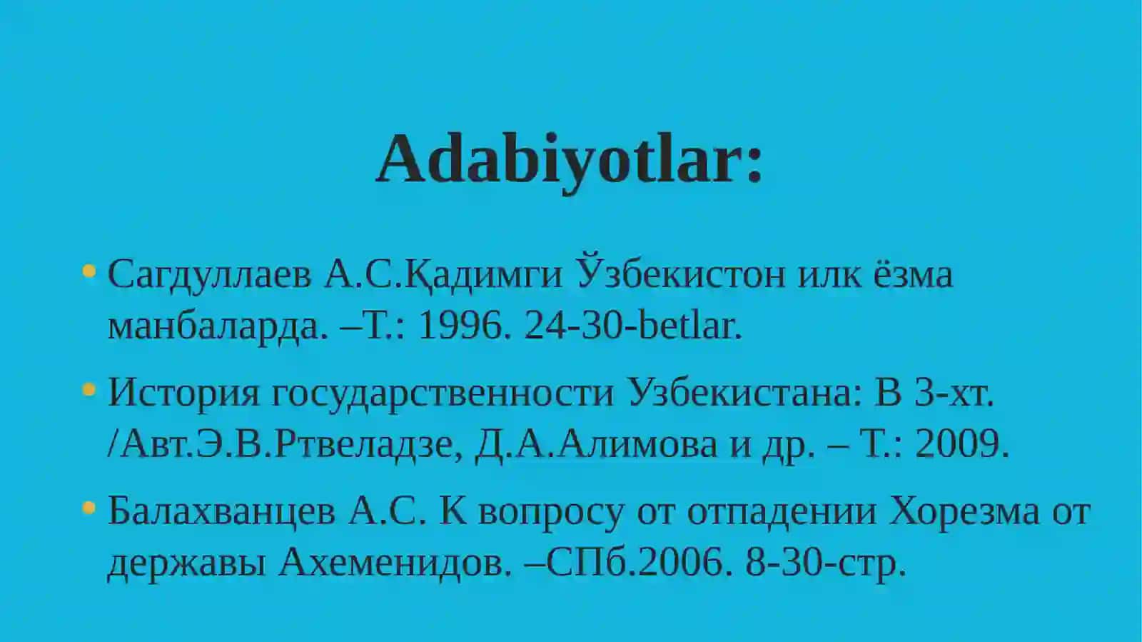 O’rta Osiyoda Axamoniylar hukmronligi davri 3