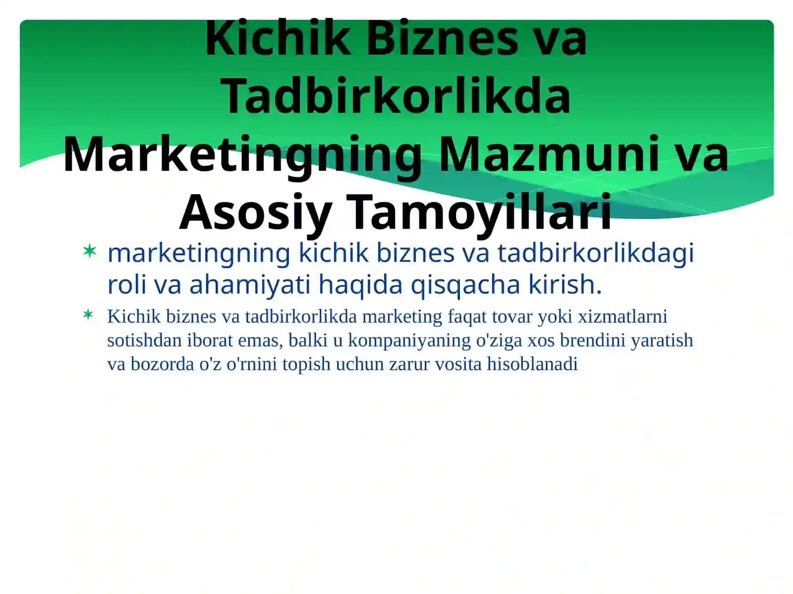 Kichik Biznes va Tadbirkorlikda Marketingning Mazmuni va Asosiy Tamoyillari 3