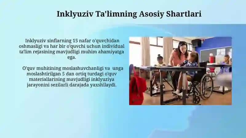 Inklyuziv Ta'lim Olishning Asosiy Shartlari 3