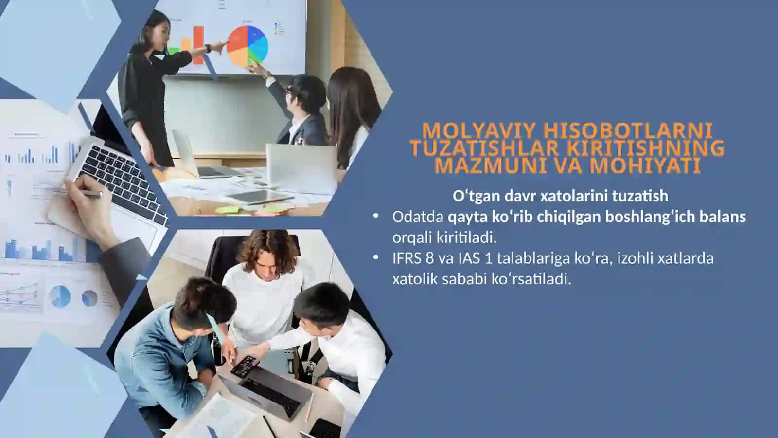 MOLYAVIY HISOBOTLARNI TUZATISHLAR KIRITISHNING MAZMUNI VA MOHIYATI 3