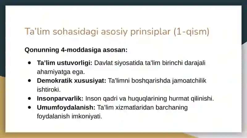 O’zbekiston Respublikasi ta’lim to’g’risidagi qonuni prinsiplari va ta’lim olish huquqi,ta'lim olish turlari hamda shakllari 3