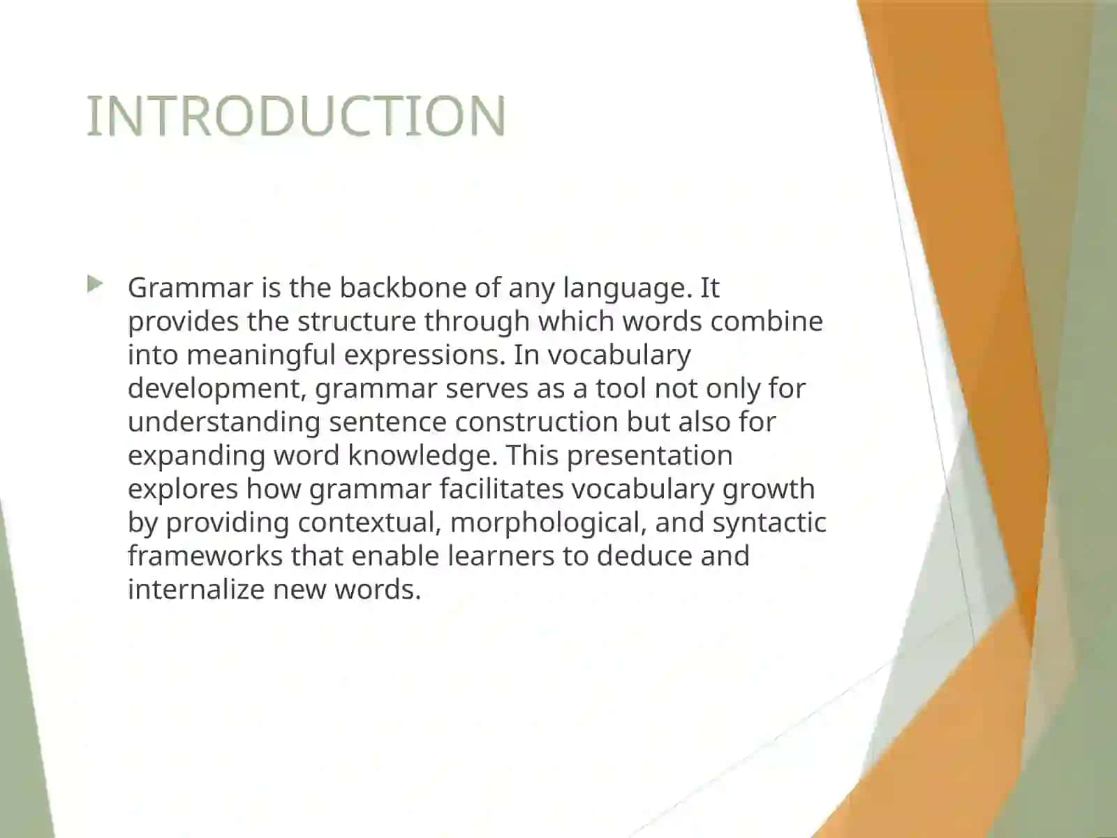 The Role of Grammar in the Enlargement of the English Vocabulary 3