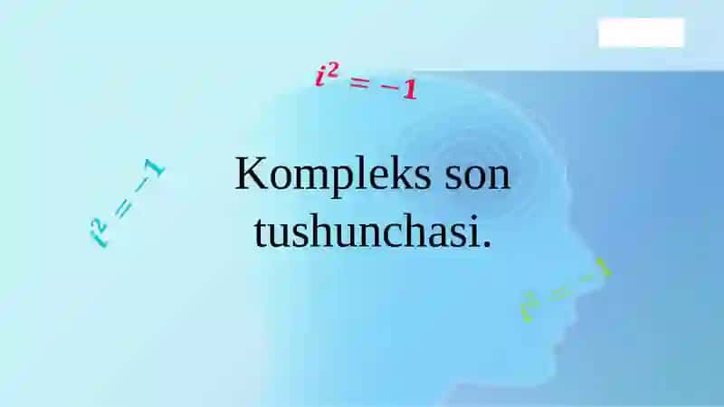 Kompleks sonning algebraik, trigonometrik va ko‘rsatkichli shakli 3