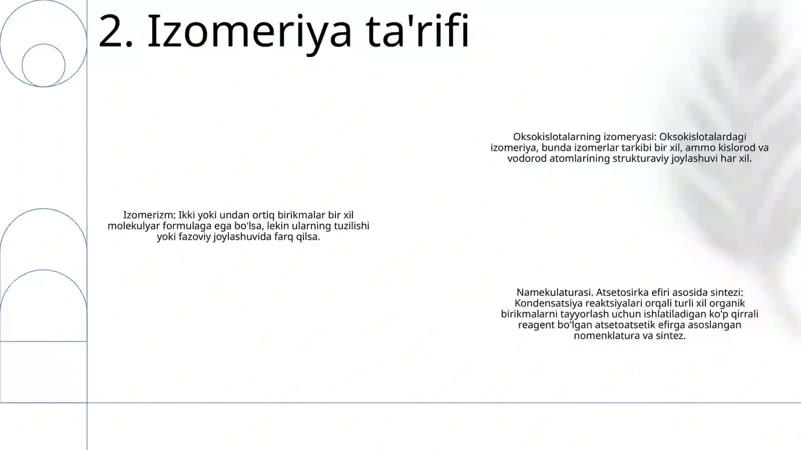 Oksokilotalarning Izomeryasi, Namekulaturasi 3