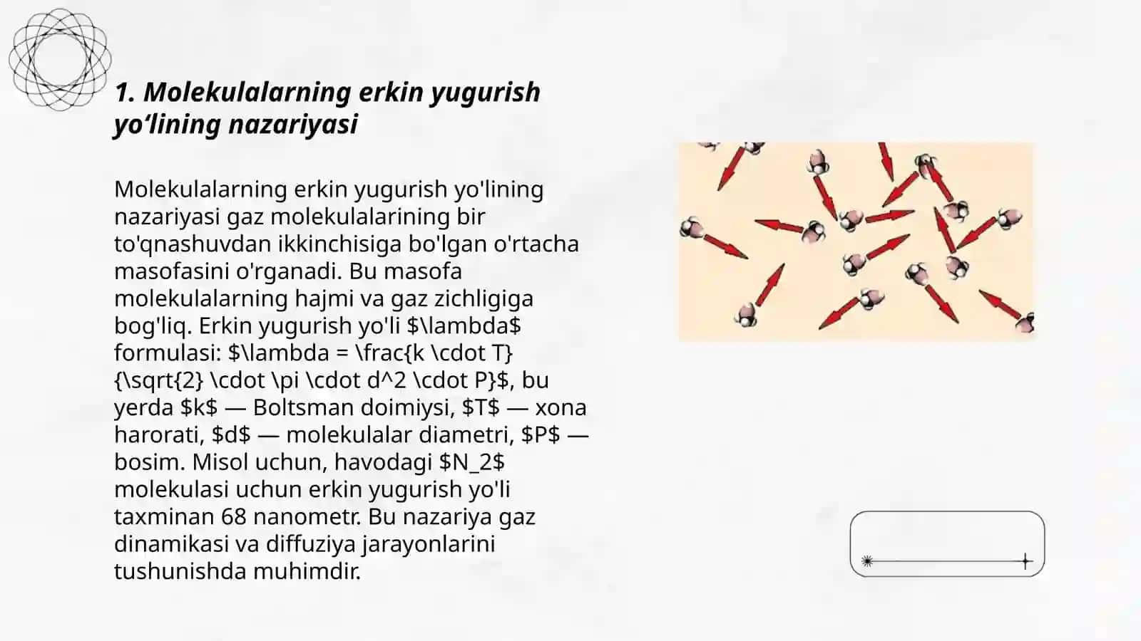 Molekulalarning erkin yugurish yoʻli. Diffuziya 3