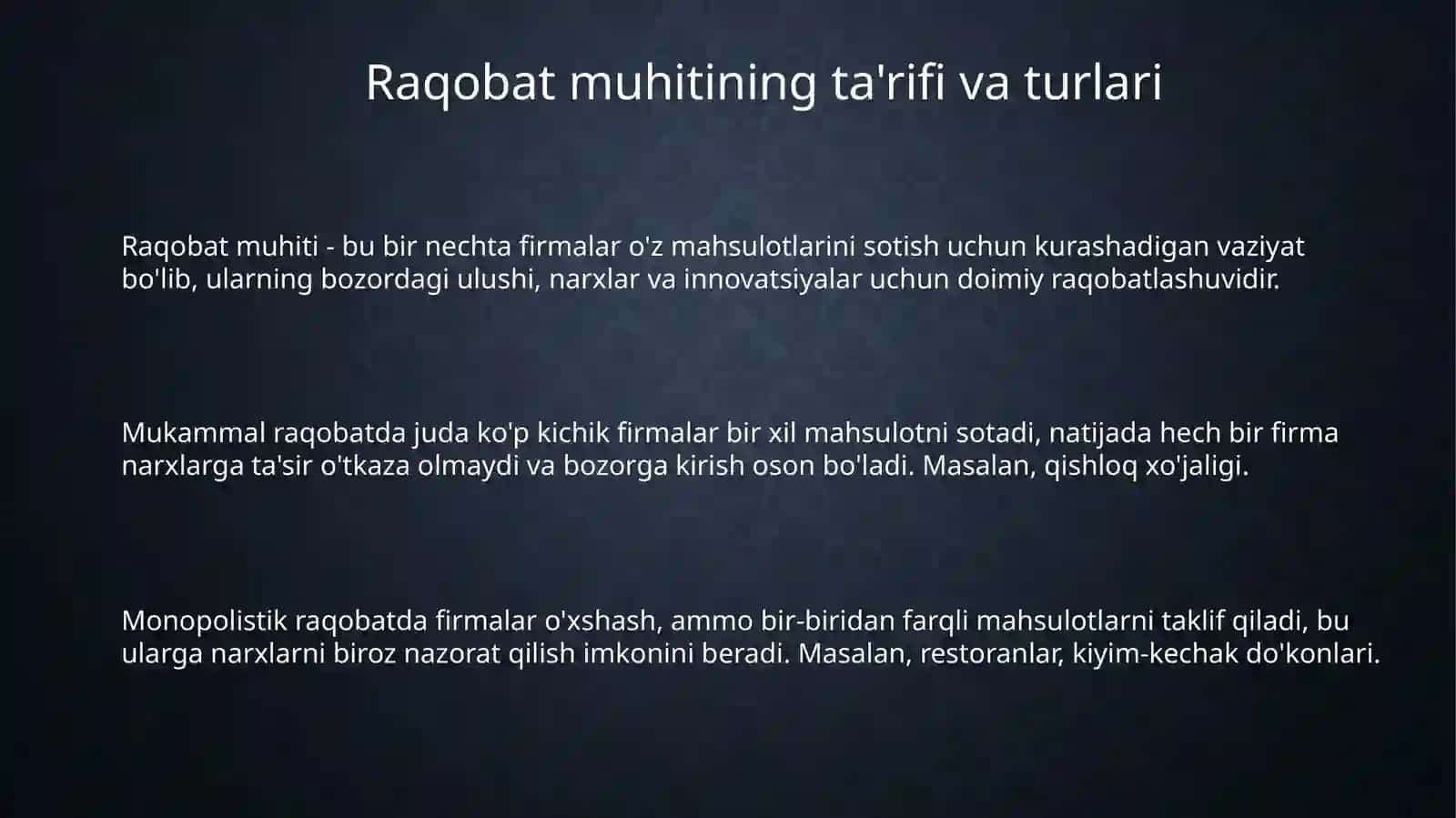 Raqobat muhiti va uning bozor iqtisodiyoitidag ahamiyati nimada? 3