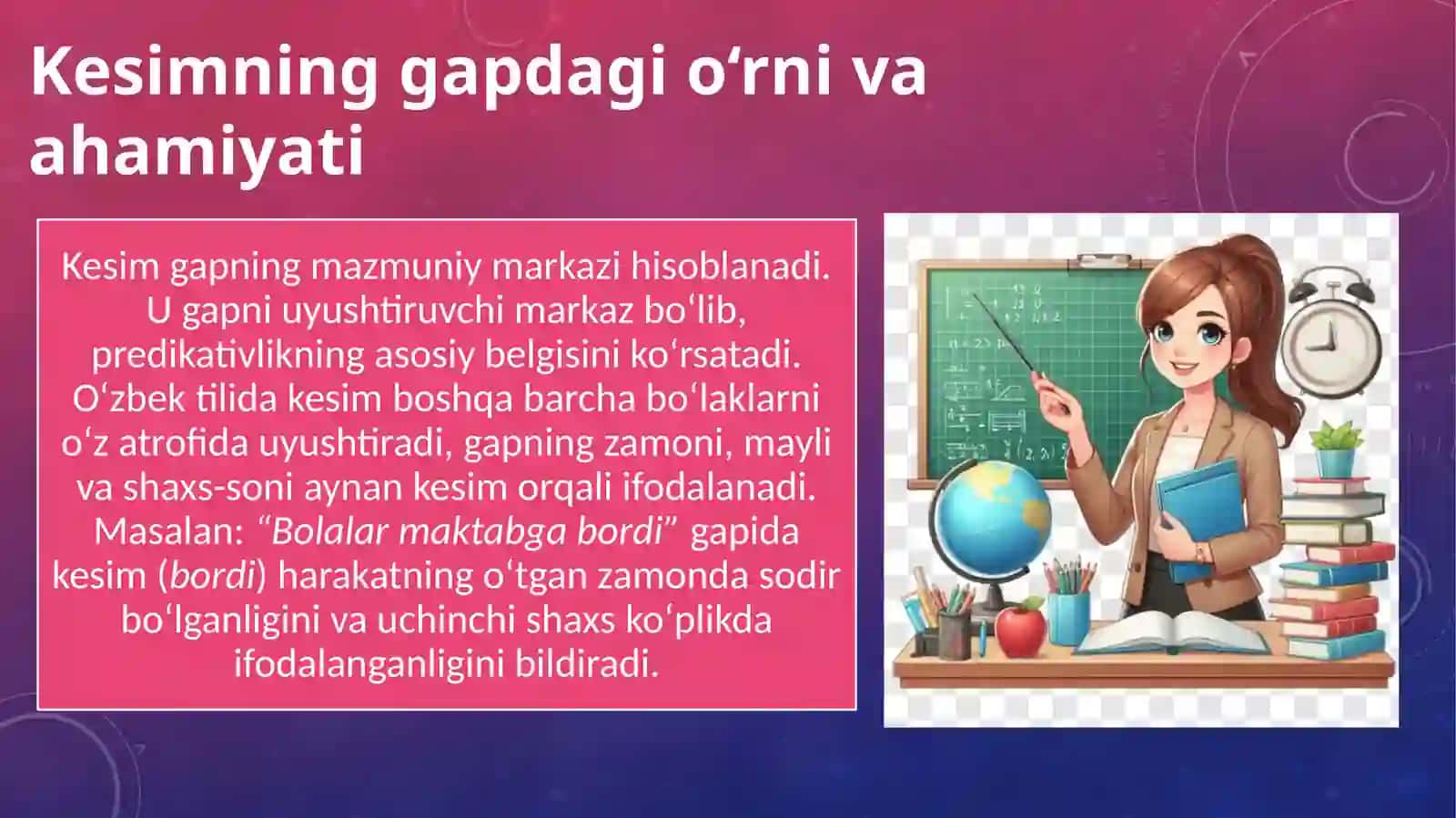 Kesim,uning ifodalanishi. Ot kesim va fe'l kesim haqida tushuncha 3