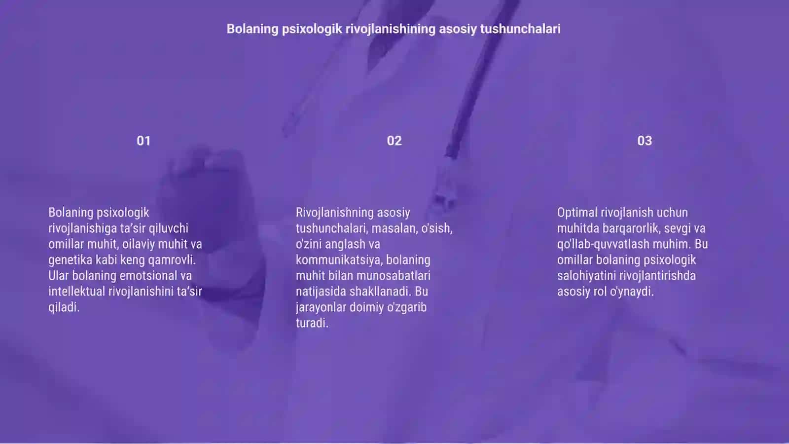 Bolaning psixologik rivojlanishiga tasir etuvchi omillar 3