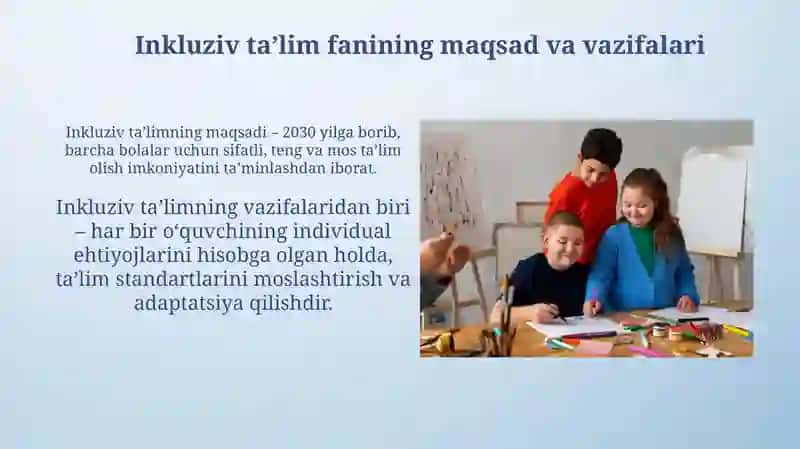 Inklyuziv taʼlim fanining maqsad va vazifalari 3