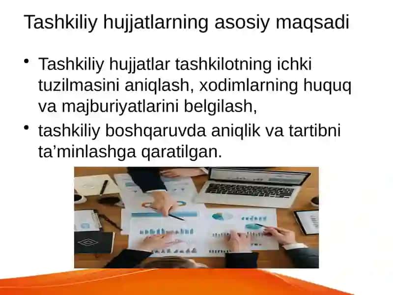 Tashkiliy hujjatlarning vazifalari haqida ma’lumot 3