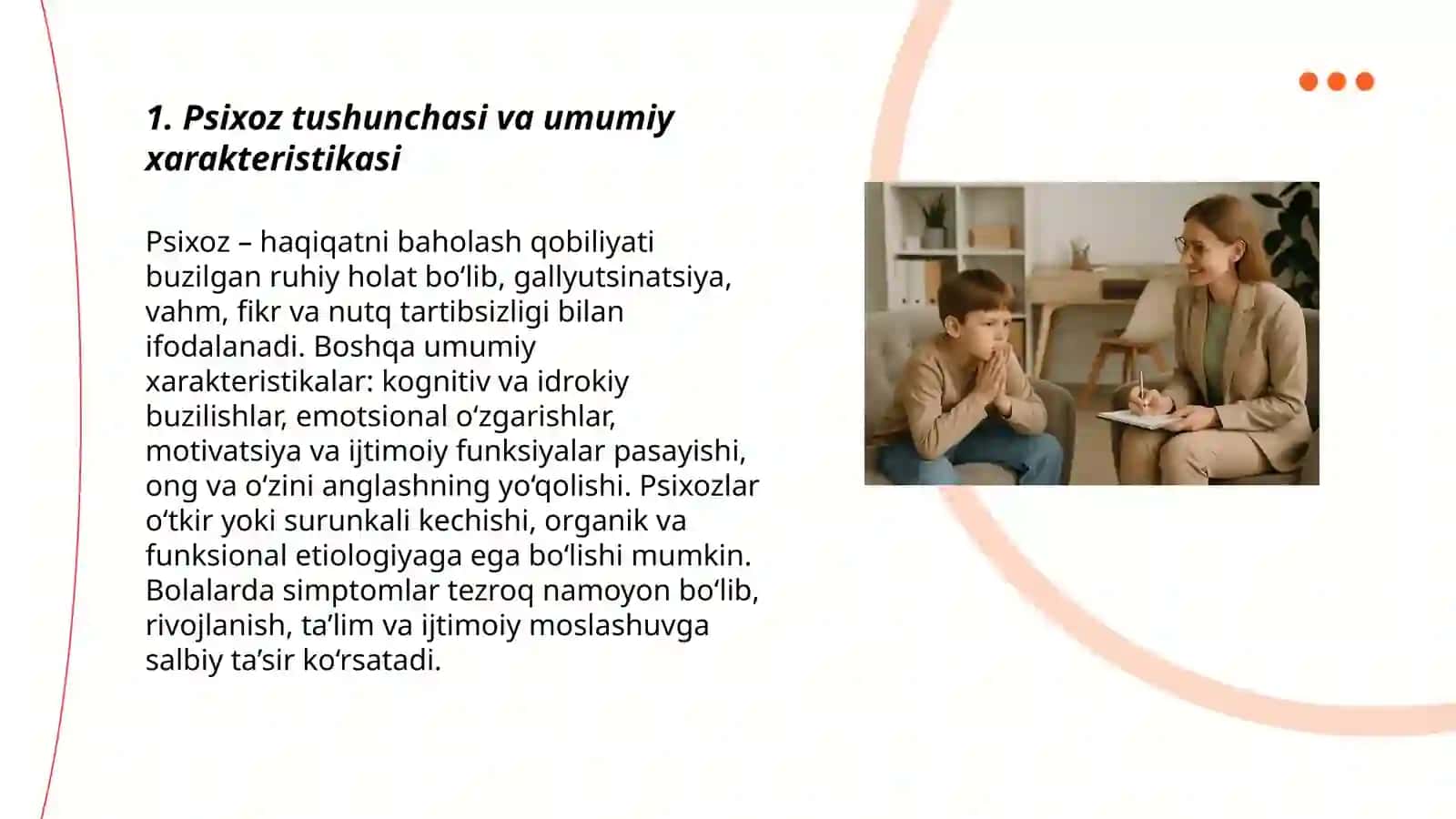 Psixozlar, ularning turlari, klinikasi. Bolalardagi o'ziga xos xususiyati 3