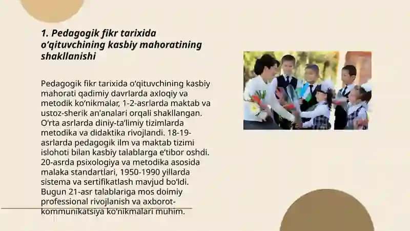 Pedagogik fikr taraqqiyotida oʻqituvchining kasbiy mahoratini hamda burch va masʼuliyatlari. 3