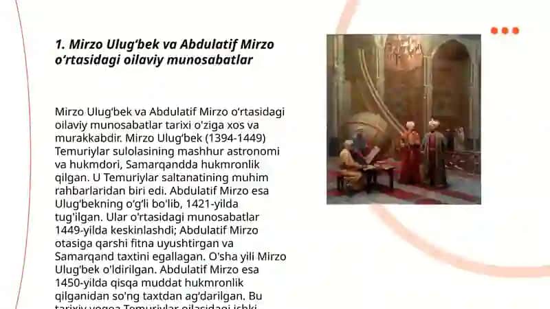 Mirzo Ulugʻbek va Abdulatif Mirzo munosabatlari 3